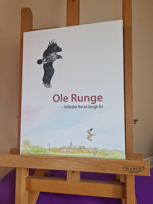 Ole Runge - billeder fra et langt liv